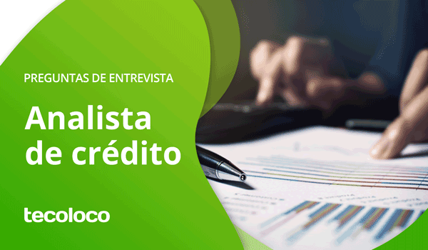 preguntas de entrevista para un analista de credito