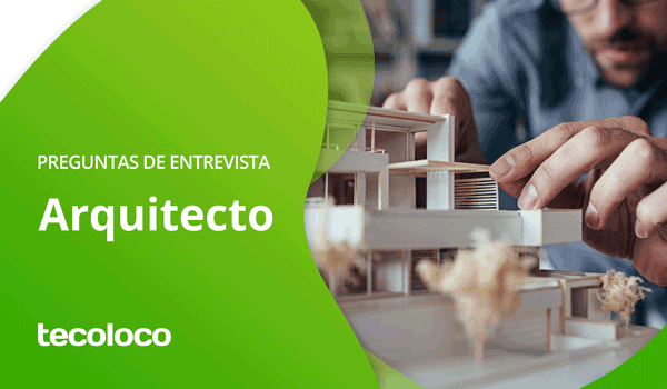 preguntas de entrevista a un arquitecto en Guatemala