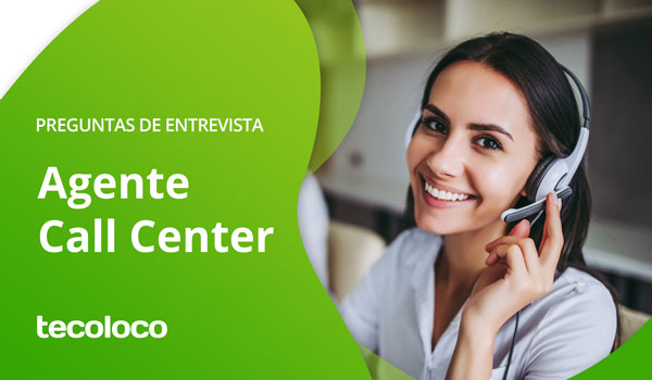 preguntas de entrevista agente de call center